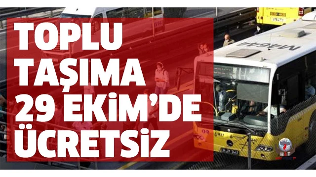 Hatay’da 29 Ekim’de toplu ulaşım ücretsiz olacak