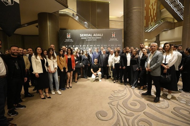 BEŞİKTAŞLILAR ADANA'DA İFTAR YEMEĞİNDE BULUŞTU