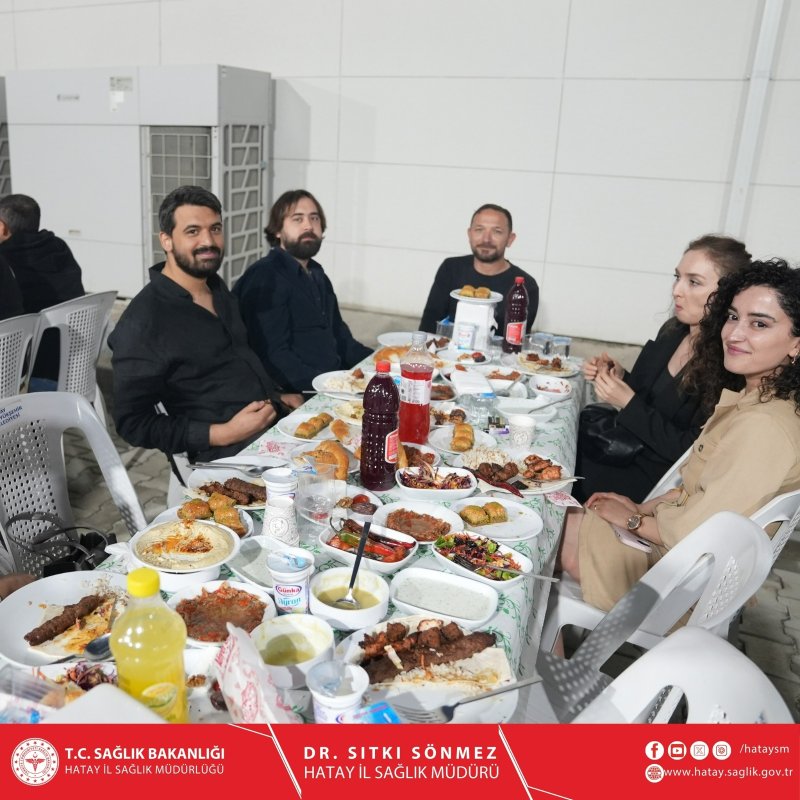 HATAY İL SAĞLIK MÜDÜRLÜĞÜ AİLESİ İFTARDA BULUŞTU
