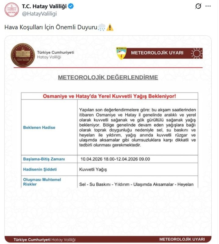  HATAY (İHA) - Meteoroloji verilerine göre; Hatay ve Osmaniye’de cuma günü akşam saatlerinden itibaren başlayan kuvvetli yağışın hafta sonu boyunca sürmesi bekleniyor.