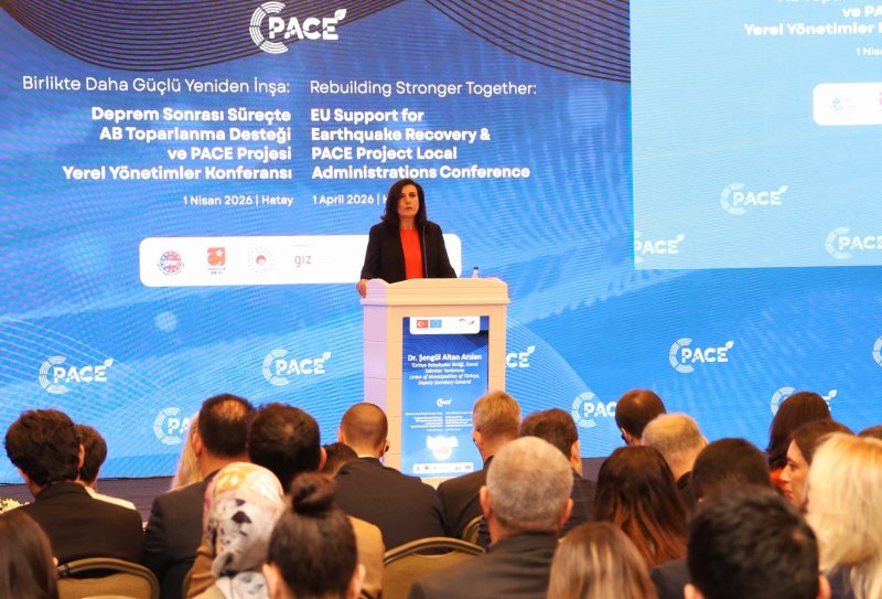 HATAY’DA PACE PROJESİ YEREL YÖNETİMLER KONFERANSI YAPILDI