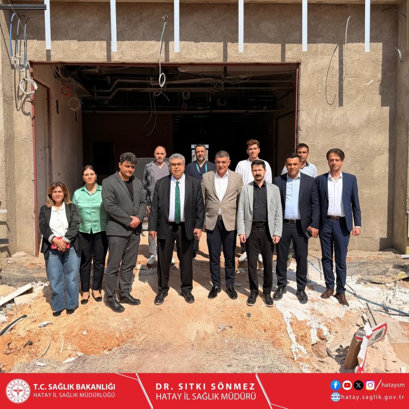 REYHANLI AĞIZ VE DİŞ SAĞLIĞI MERKEZİ İNŞAATI İNCELENDİ