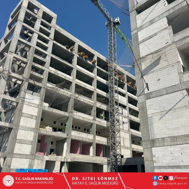 SÖNMEZ’DEN İSKENDERUN 600 YATAKLI DEVLET HASTANESİ İNŞAATINA YERİNDE İNCELEME