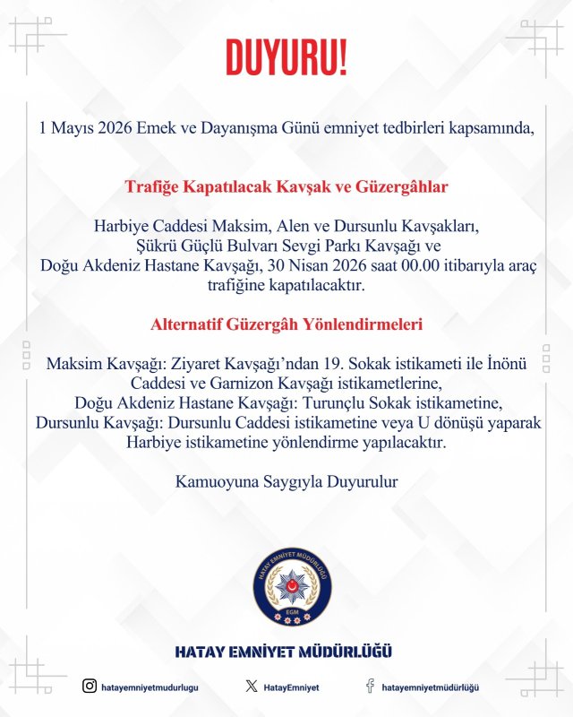 HATAY’DA 1 MAYIS ÖNCESİ TRAFİK DÜZENLEMESİ YAPILACAK