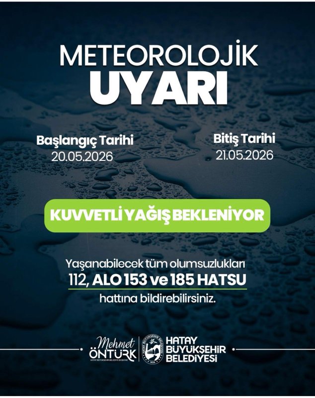 HATAY’DA KUVVETLİ YAĞIŞ UYARISI