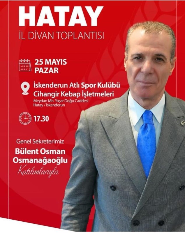 YENİDEN REFAH PARTİSİ HATAY'DA GÜÇ GÖSTERİSİNE HAZIRLANIYOR