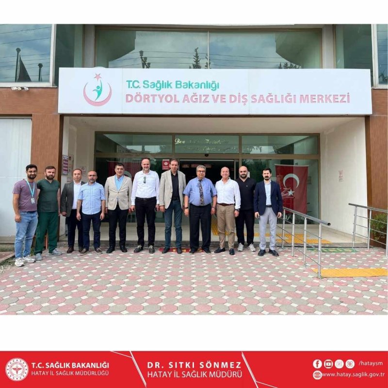 SÖNMEZ DÖRTYOL’DA SAĞLIK TESİSLERİNİ İNCELEDİ