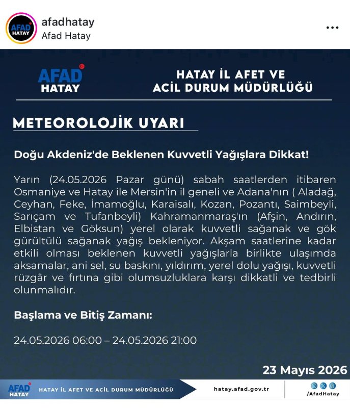 HATAY’DA KUVVETLİ SAĞANAK VE GÖK GÜRÜLTÜLÜ YAĞIŞ UYARISI YAPILDI
