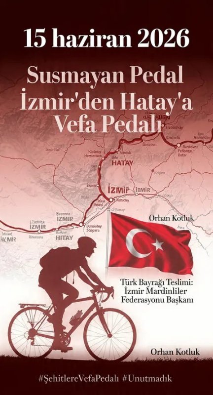 İZMİR’DEN HATAY’A “VEFA PEDALI” ÇEVİRECEK 