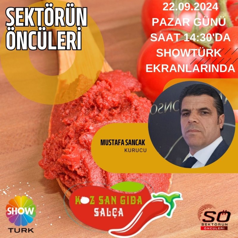 KOZSAN GIDA SHOW TV’DE TANITILACAK HATAY’DA SEKTÖRÜN ÖNCÜSÜ TÜRKİYE’YE TANITILACAK