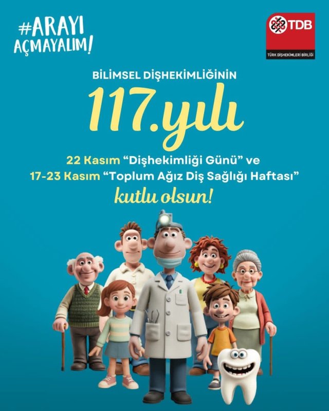 BİLİMSEL DİŞHEKİMLİĞİNİN 117. YILI HATAY’DA KUTLANACAK
