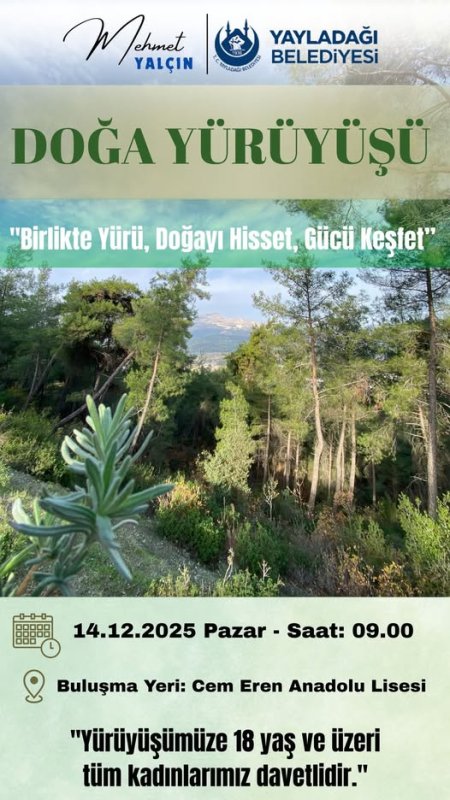 BAŞKAN YALÇIN’DAN DOĞA YÜRÜYÜŞÜNE DAVET