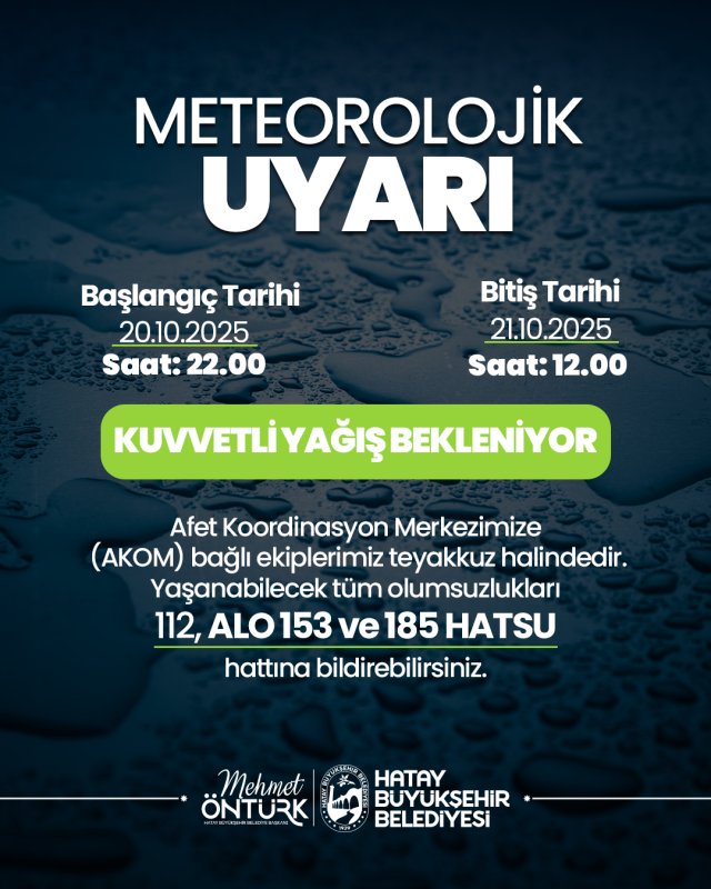 HATAY İÇİN SAĞANAK YAĞIŞ UYARISI 