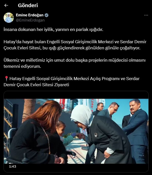 Emine Erdoğan'dan Hatay ziyaretine ilişkin paylaşım