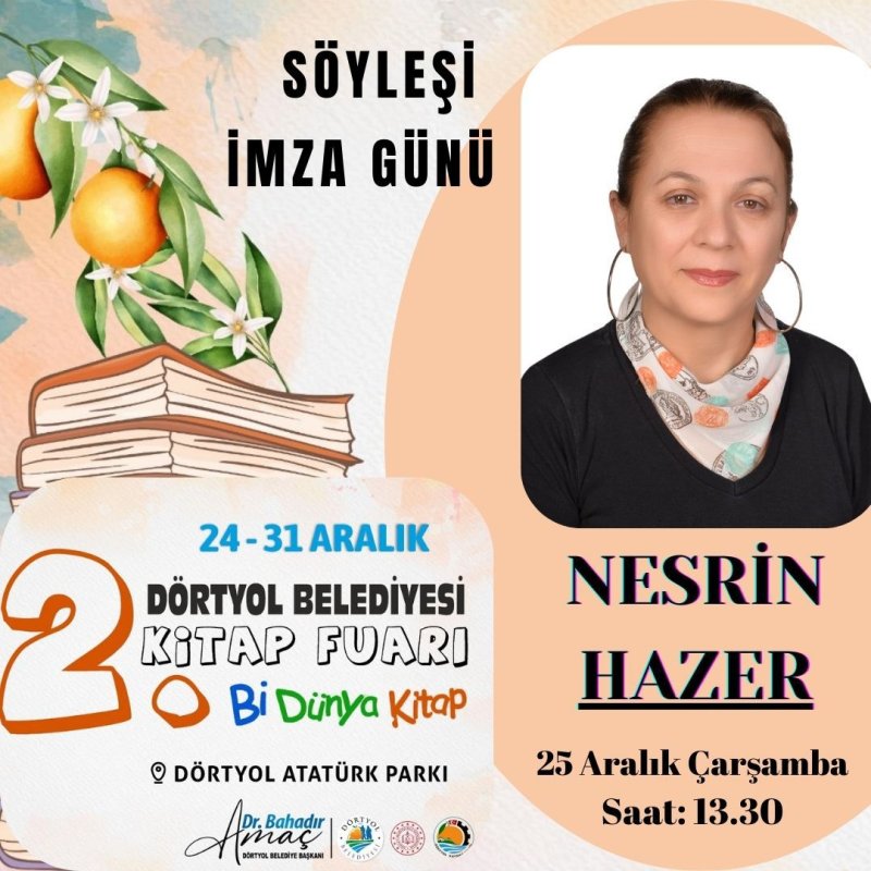 Amaç: "2. Dörtyol Kitap Fuarı Açılışına Davetlisiniz!"