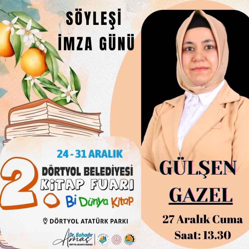 Amaç: "2. Dörtyol Kitap Fuarı Açılışına Davetlisiniz!"