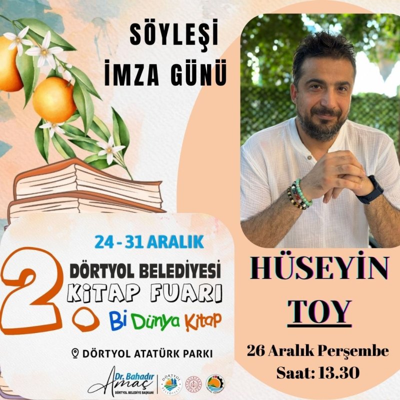 Amaç: "2. Dörtyol Kitap Fuarı Açılışına Davetlisiniz!"