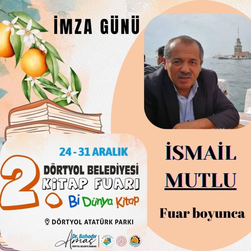 Amaç: "2. Dörtyol Kitap Fuarı Açılışına Davetlisiniz!"