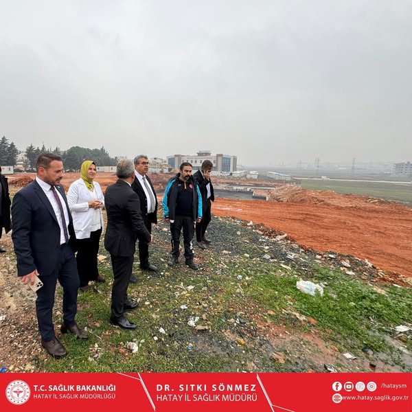 DR. SÖNMEZ, REYHANLI'DA SAĞLIK YATIRIMLARINI İNCELEDİ