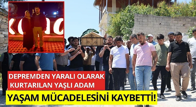 Depremden bu yana sürdürdüğü 18 aylık yaşam mücadelesini kaybeden adam, evlatları ve eşinin yanına defnedildi