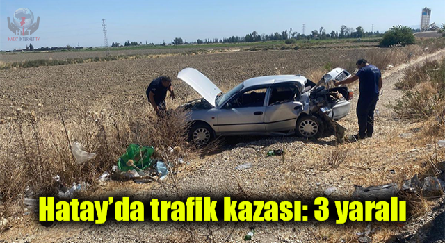 Hatay’da trafik kazası: 3 yaralı