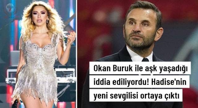 Okan Buruk ile aşk yaşadığı iddia ediliyordu! Hadise'nin yeni sevgilisi ortaya çıktı