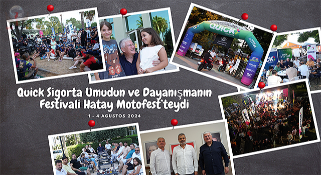Quick Sigorta'dan Hatay Motofest festivali