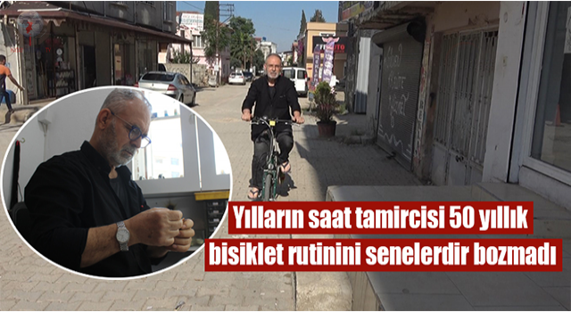 Yılların saat tamircisi 50 yıllık bisiklet rutinini senelerdir bozmadı
