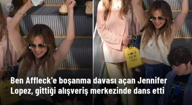 Ben Affleck'e boşanma davası açan Jennifer Lopez, gittiği alışveriş merkezinde dans etti