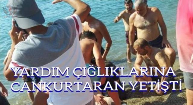 Boğulma tehlikesi yaşayan şahsın yardımına cankurtaranlar yetişti