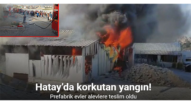 Depremzede vatandaşların yaşadığı prefabrik ev alevlere teslim oldu