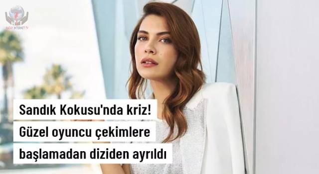 Sandık Kokusu dizisinden ayrıldı