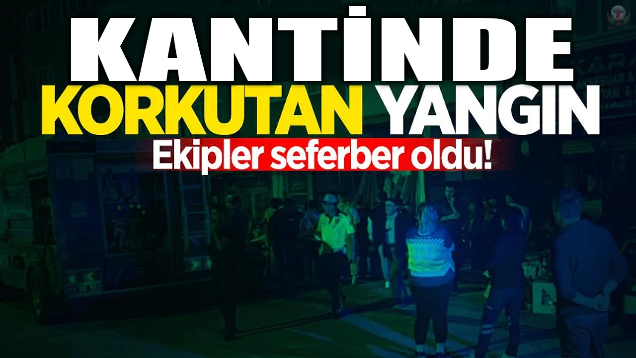 Lisenin kantininde korkutan yangın