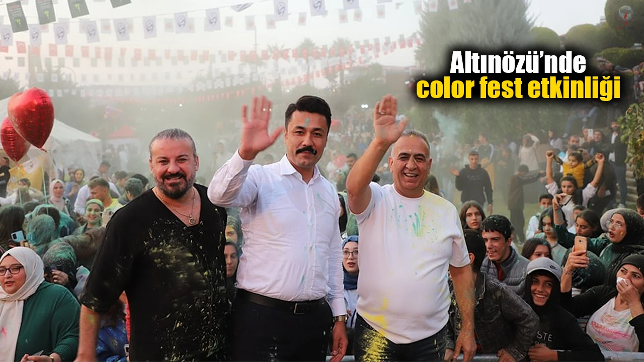 Altınözü’nde color fest etkinliği düzenlendi