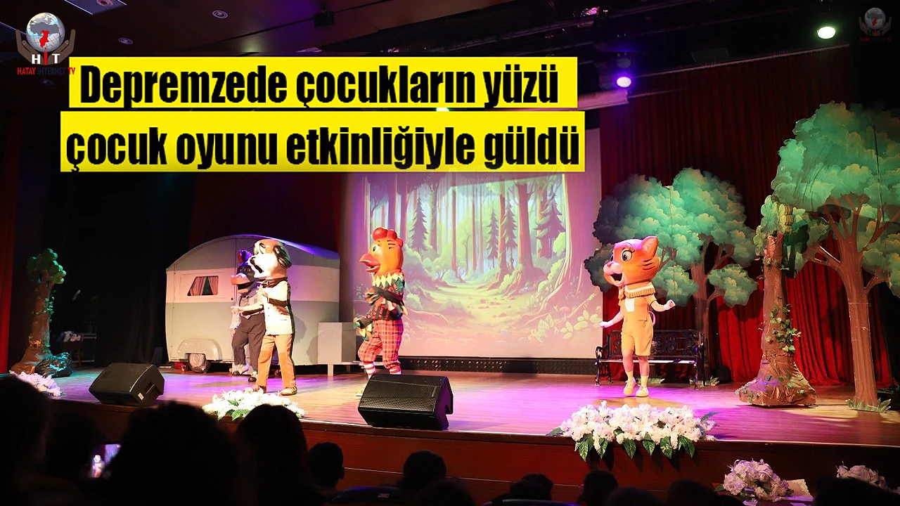 Depremzede çocukların yüzü çocuk oyunu etkinliğiyle güldü