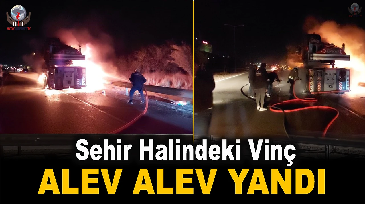 Seyir halindeki vinç alevlere teslim oldu