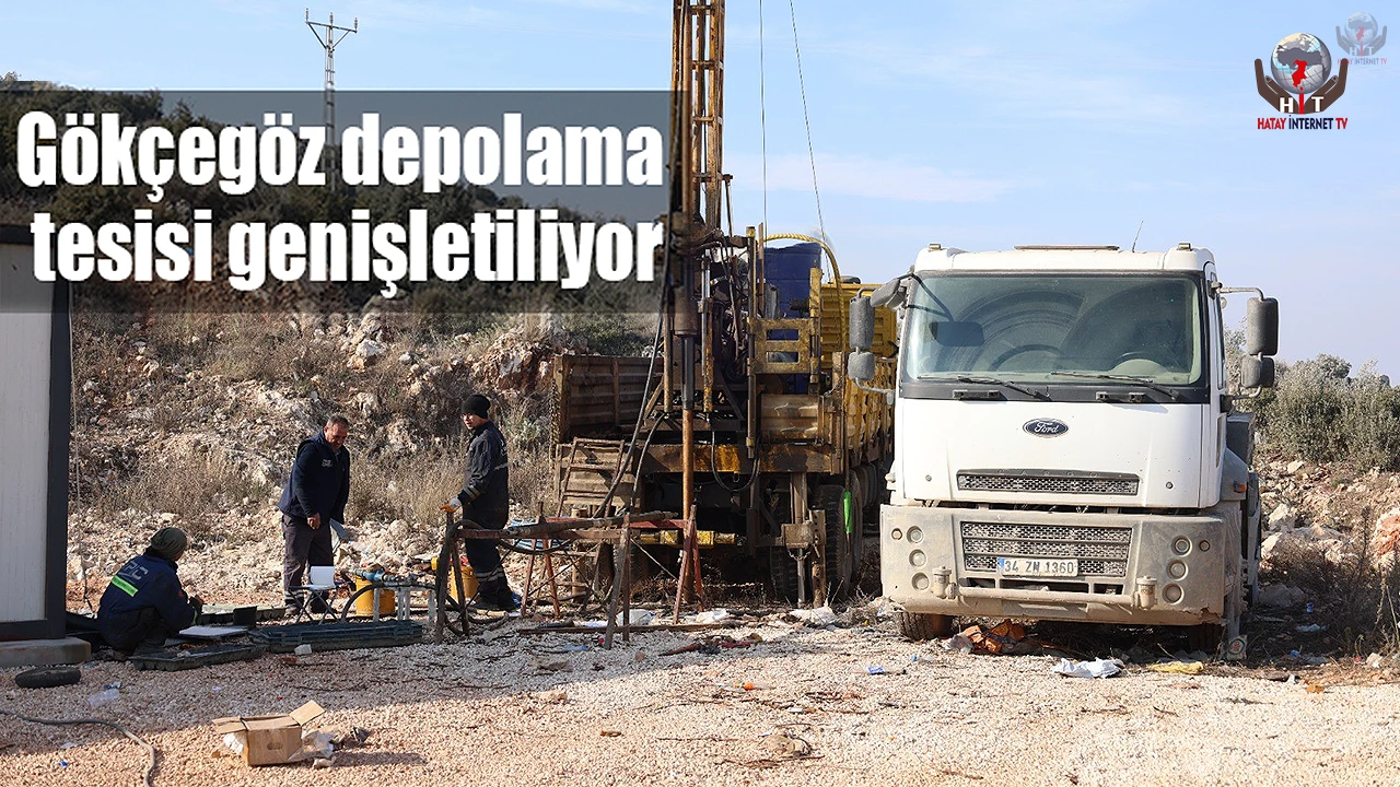 Gökçegöz depolama tesisi genişletiliyor