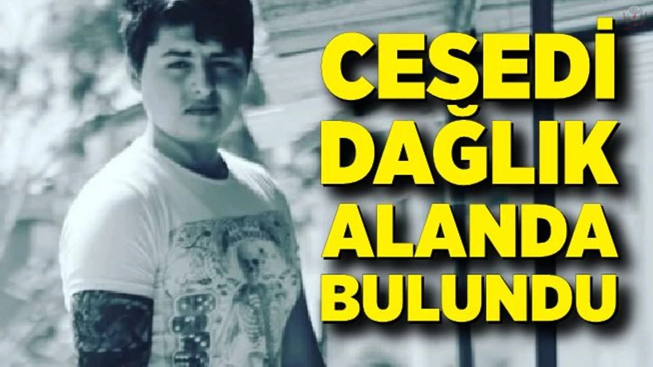 Kayıp olarak aranan 23 yaşındaki gencin cansız bedeni bulundu