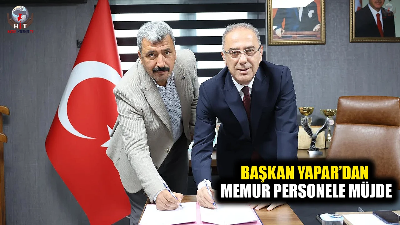 BAŞKAN YAPAR’DAN MEMUR PERSONELE MÜJDE