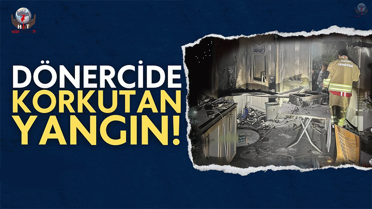 Dönercide korkutan yangın