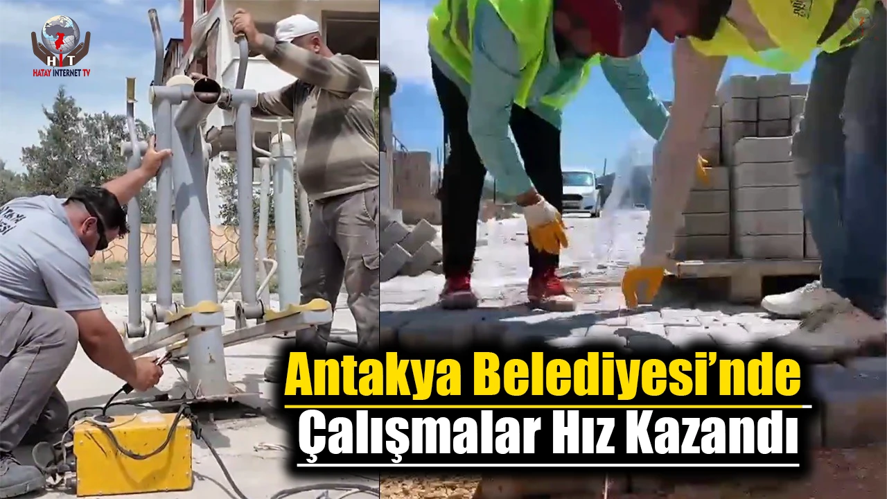 Antakya Belediyesi, havaların ısınmasıyla çalışmalarına hız kazandırdı