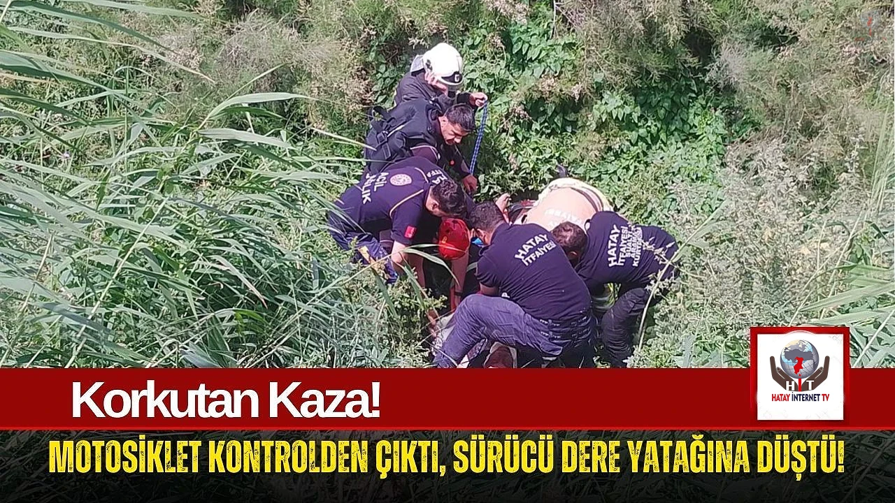 Asi nehri yatağına uçan motosikletin sürücüsü yaralandı