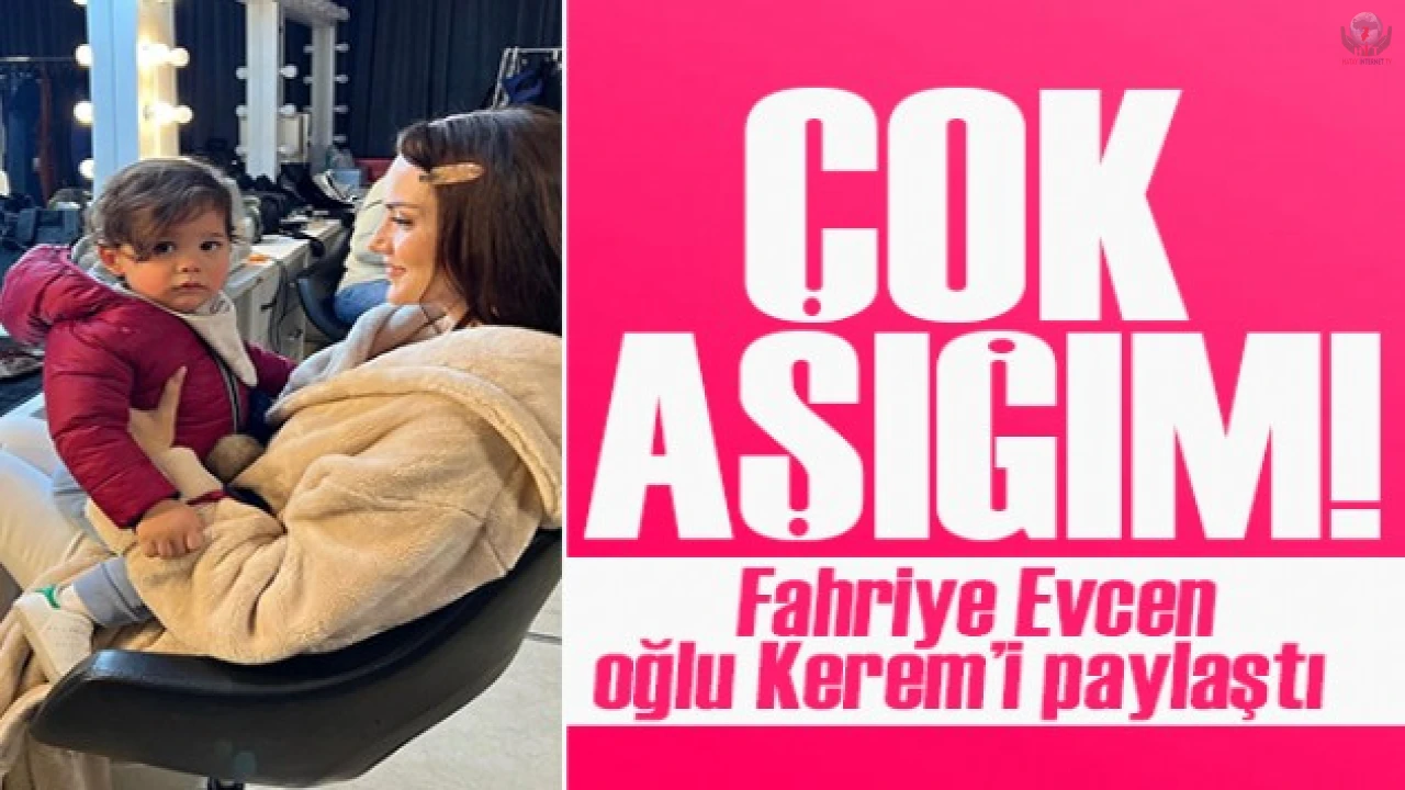 Fahriye Evcen küçük oğlu Kerem'i paylaştı
