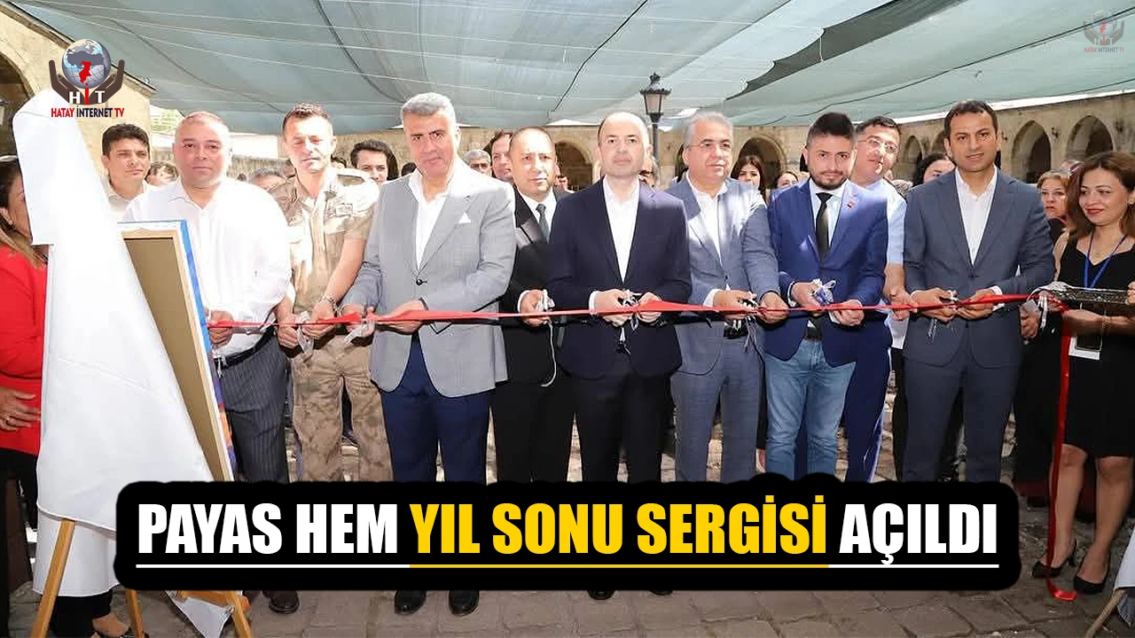 PAYAS HEM YIL SONU SERGİSİ AÇILDI