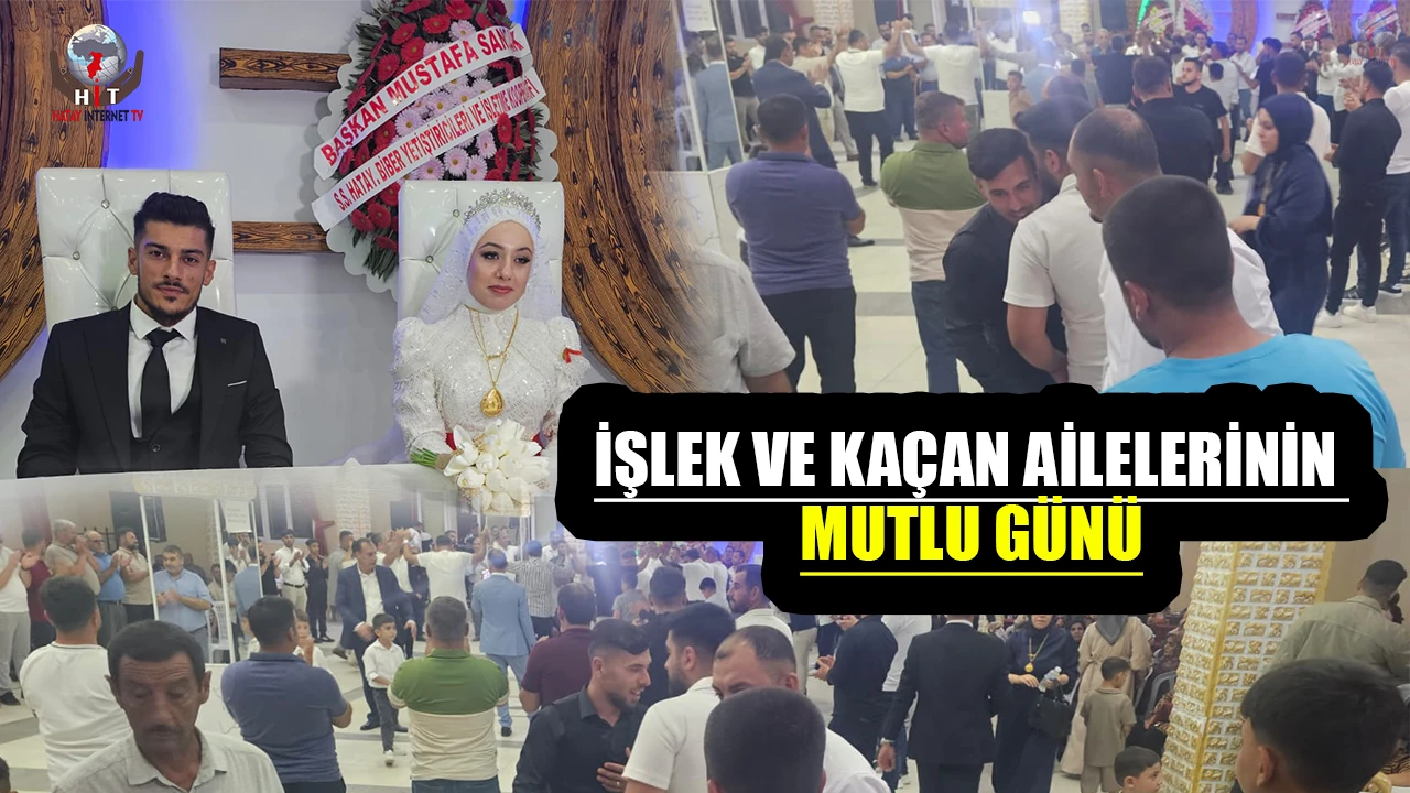 İŞLEK VE KAÇAN AİLELERİNİN MUTLU GÜNÜ