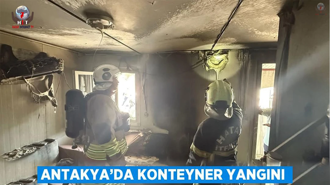 Antakyada konteyner yangını