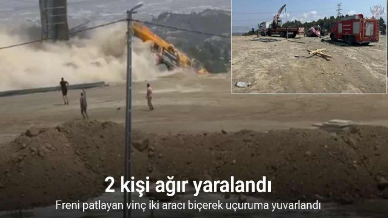 Antakya'da Vinç Kazası: 1 Ölü, 1 Yaralı