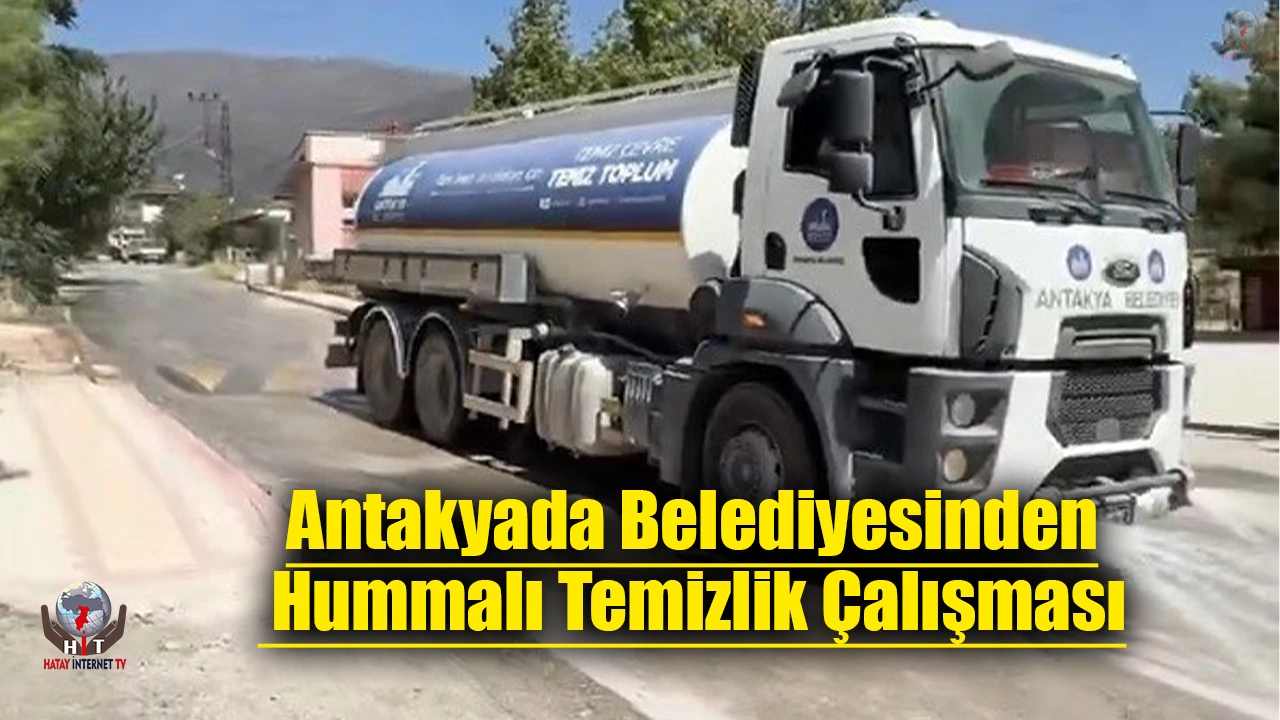 Antakyada yangından etkilenen bölgelerde hummalı temizlik çalışması
