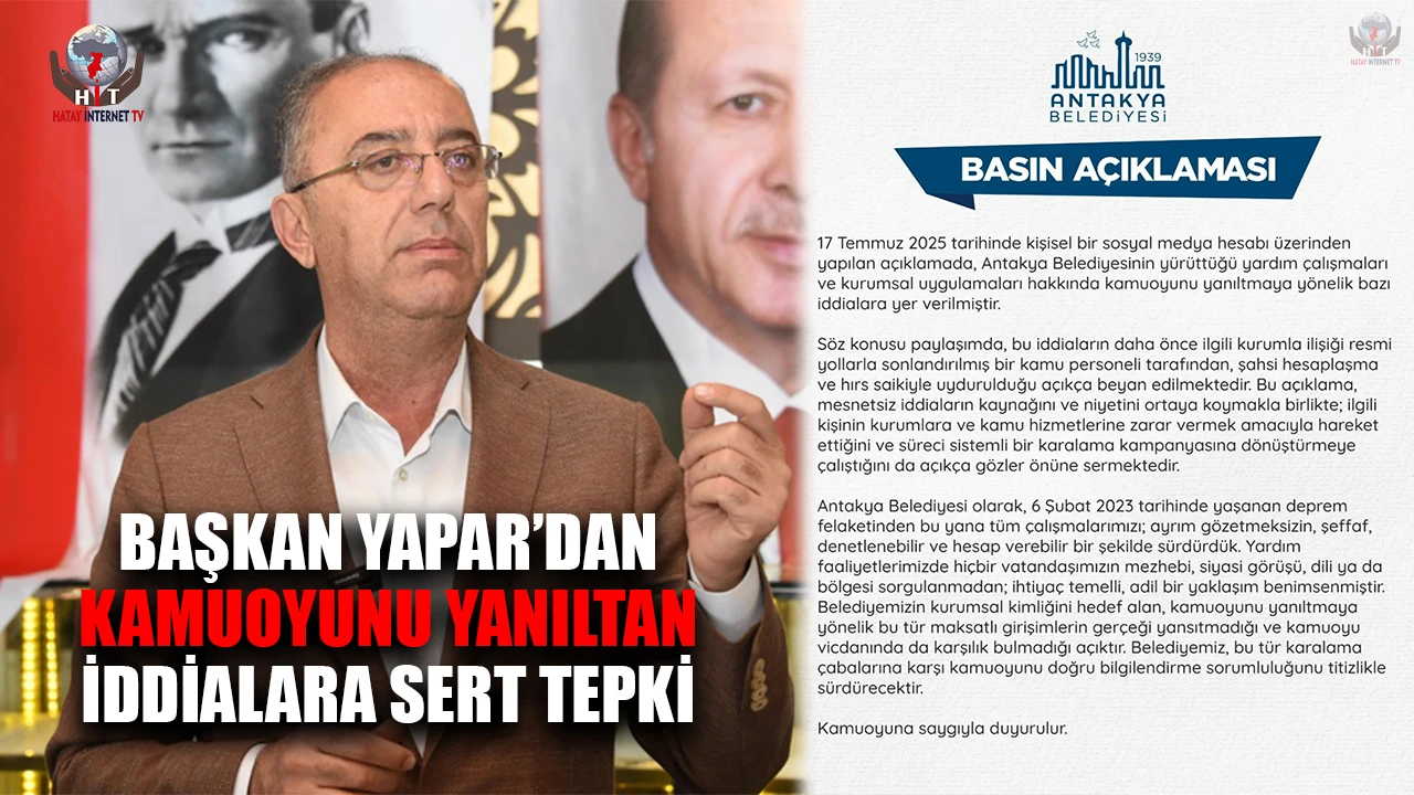 BAŞKAN YAPAR’DAN KAMUOYUNU YANILTAN İDDİALARA SERT TEPKİ