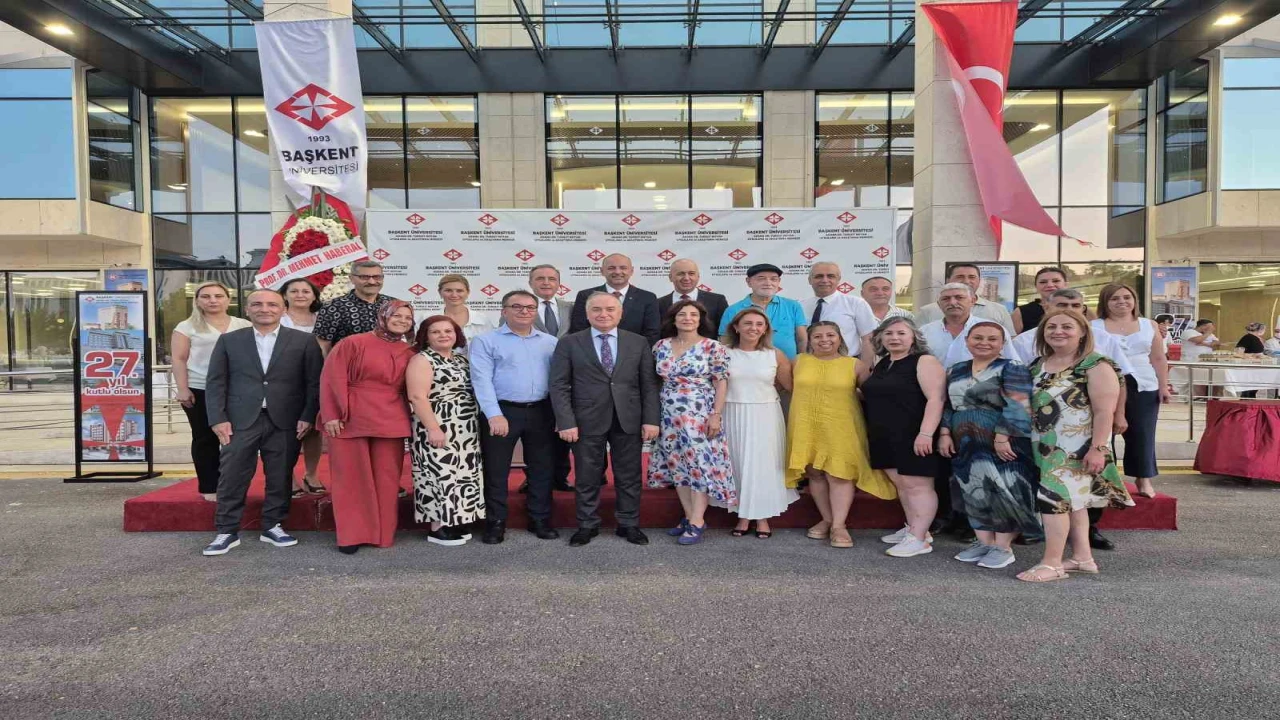 Başkent Üniversitesi Adana Dr. Turgut Noyan Uygulama ve Araştırma Merkezi 27. yılını kutladı